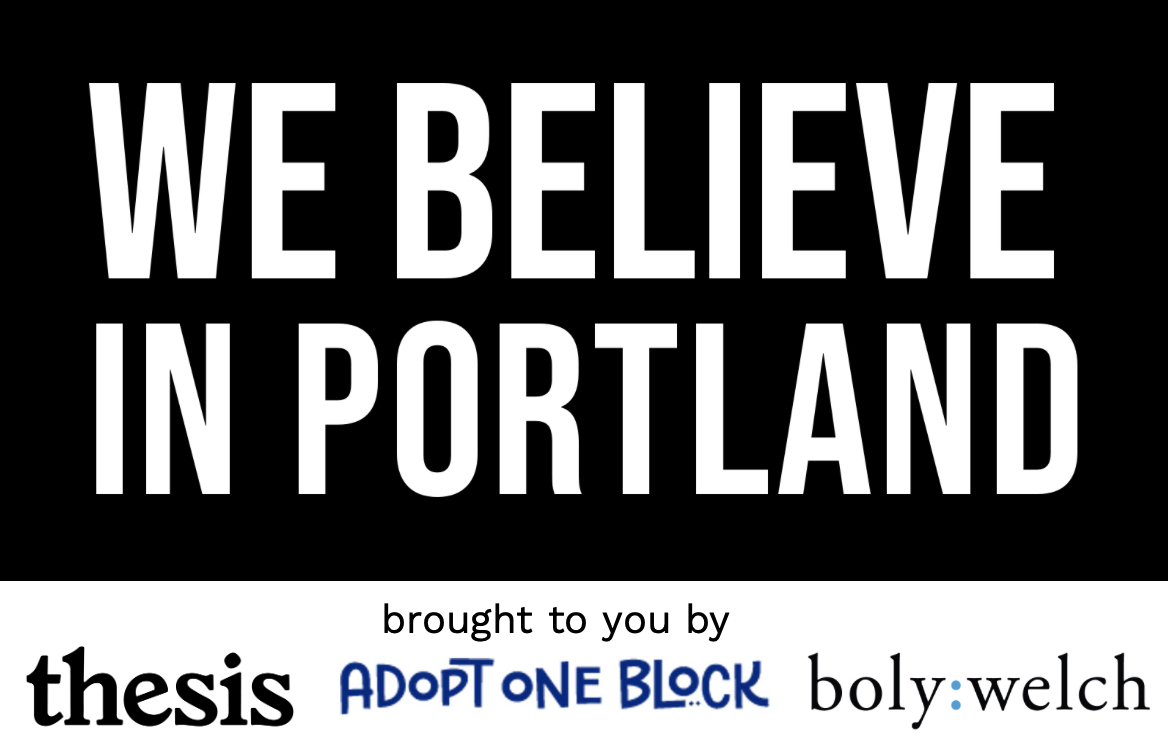 We Believe in Portland